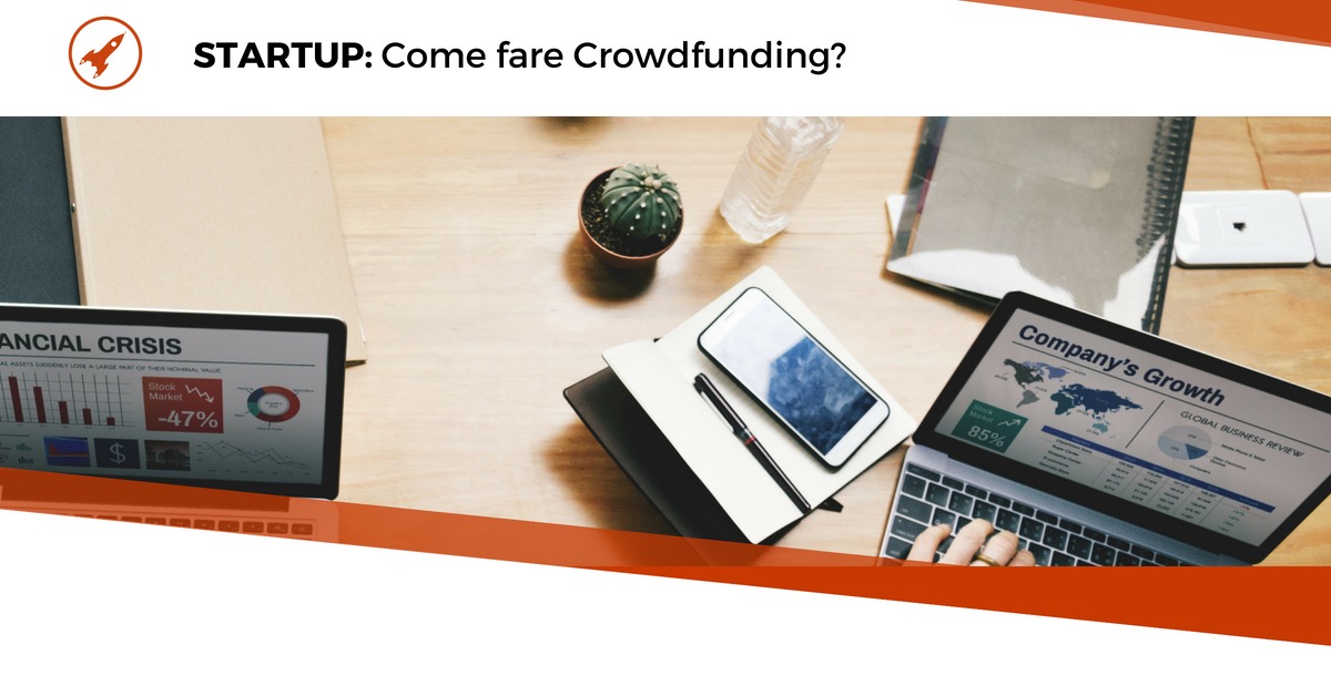 Startup. Come fare crowdfunding per finanziare una startup.