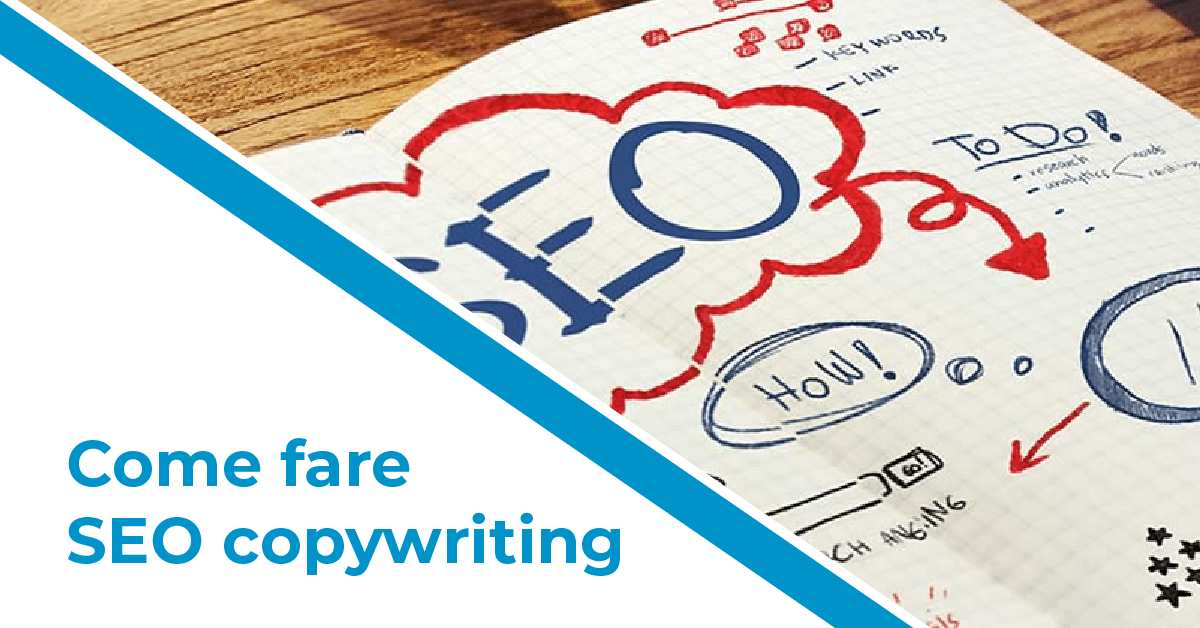 Seo copywriting: come si fa?