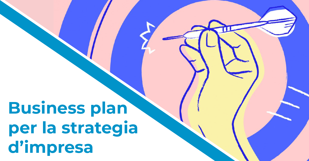 Business plan e strategia d’impresa