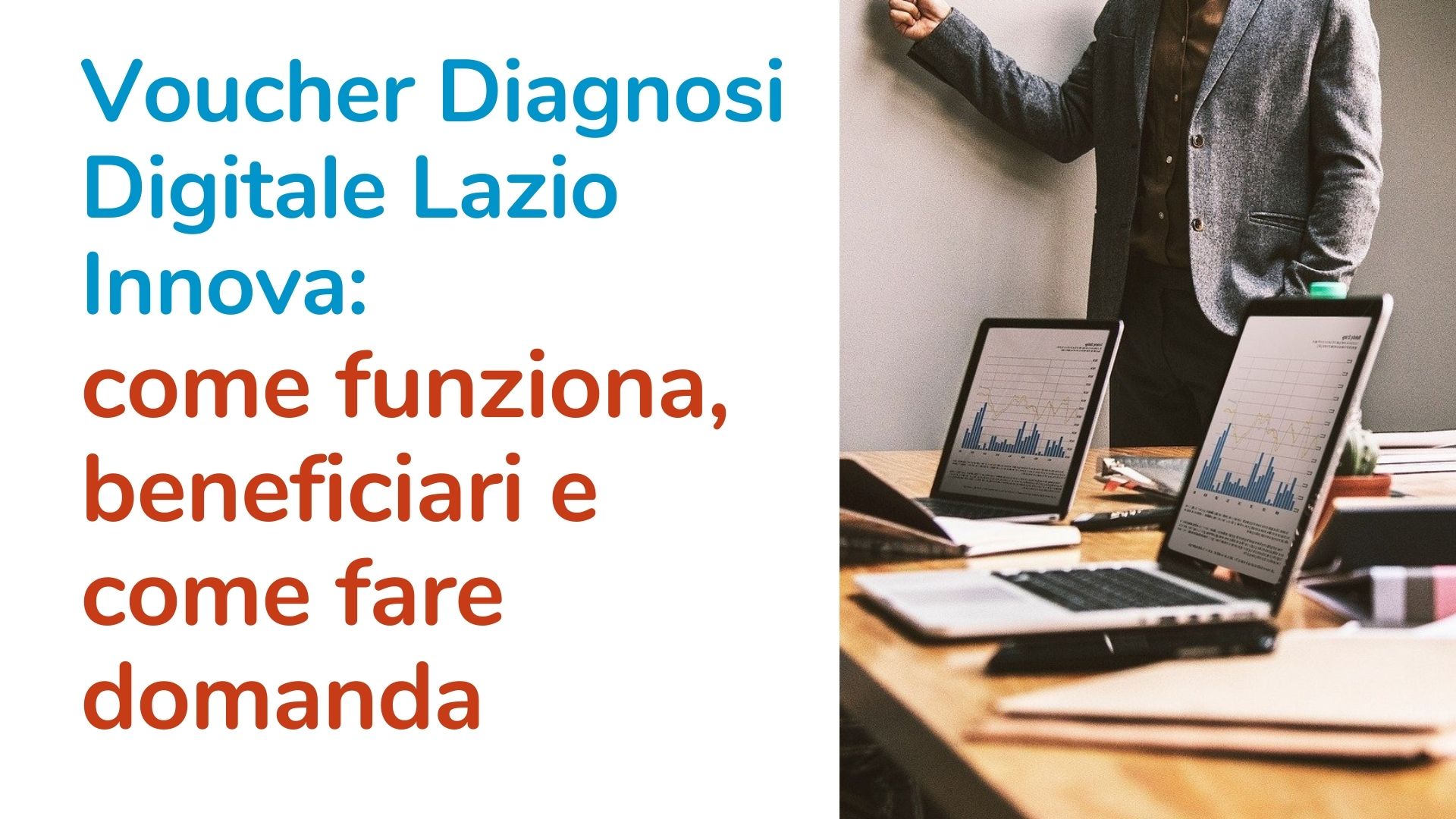 Voucher Diagnosi Digitale Lazio Innova: come funziona, beneficiari e come fare domanda