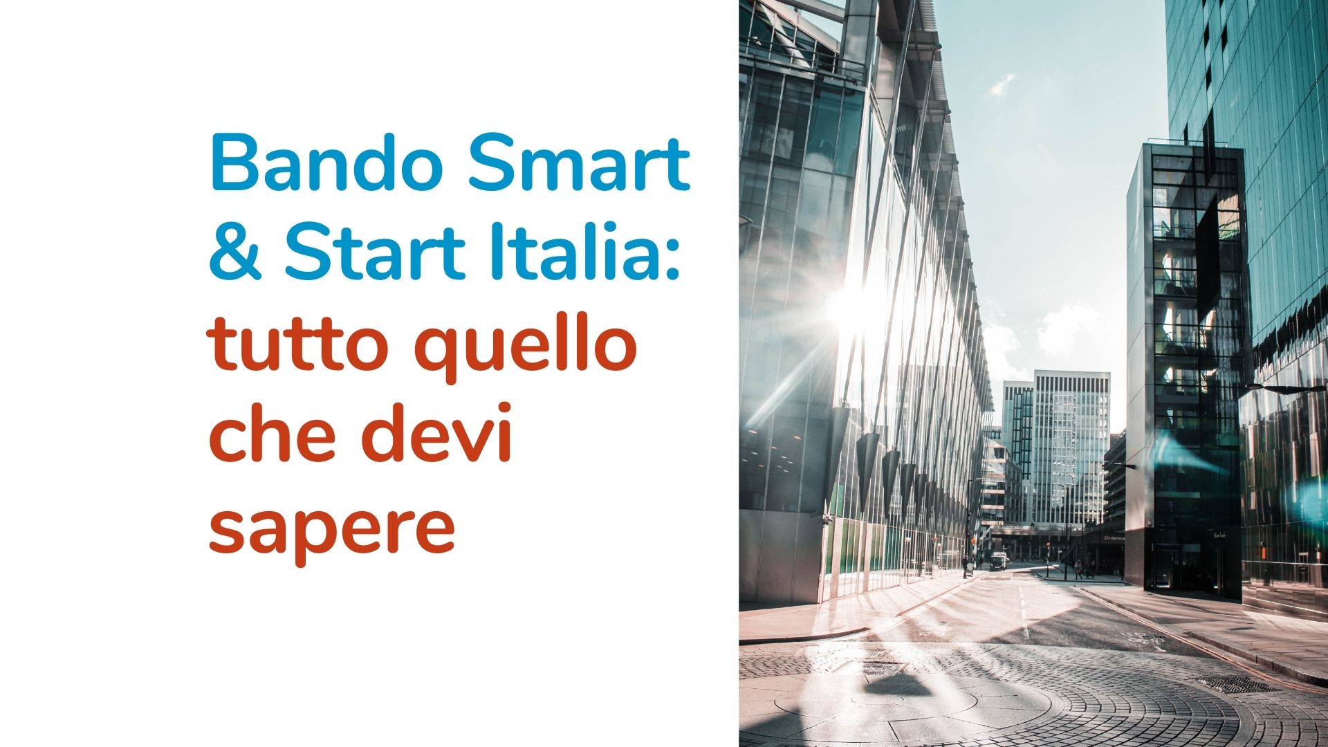 Bando Smart & Start Italia: tutto quello che devi sapere