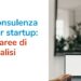 Consulenza per startup: le aree di analisi